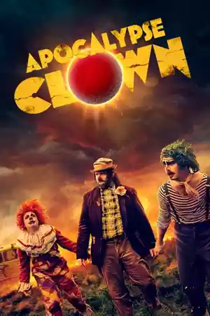 ดูหนังฟรี Apocalypse Clown (2023)