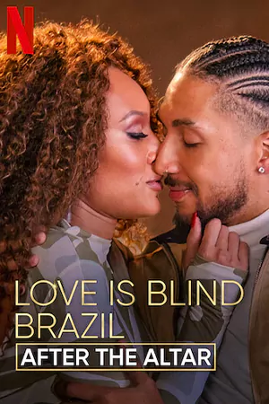 Love Is Blind Brazil After The Altar 2